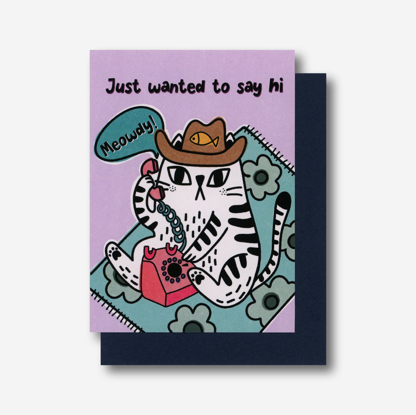 Hello Greeting Card - Just Wanted to Say Hi