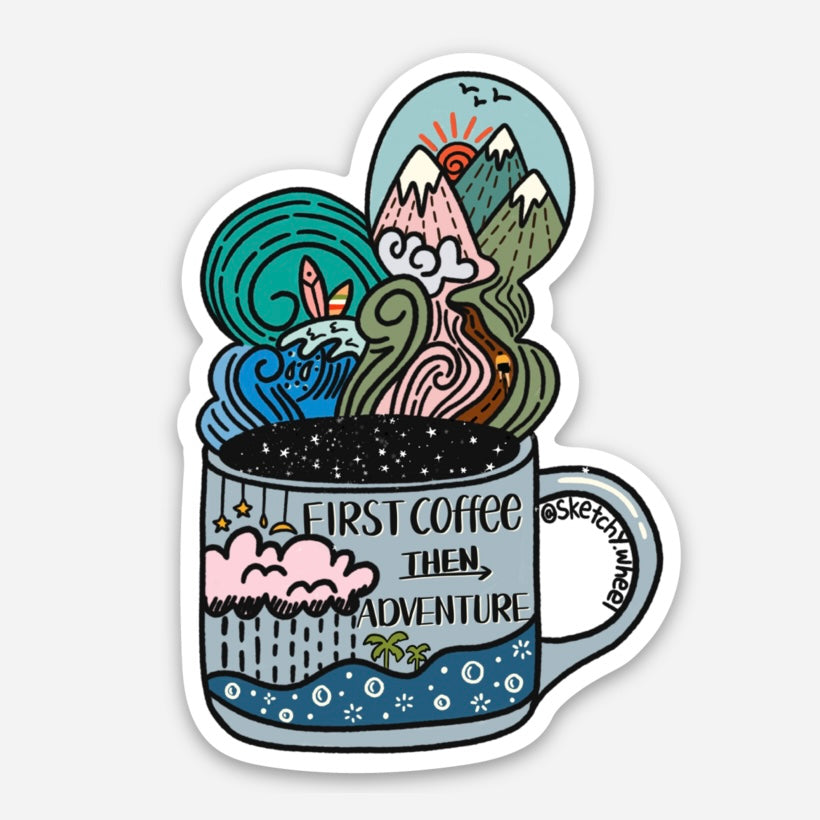 Coffee Then Adventure Sticker