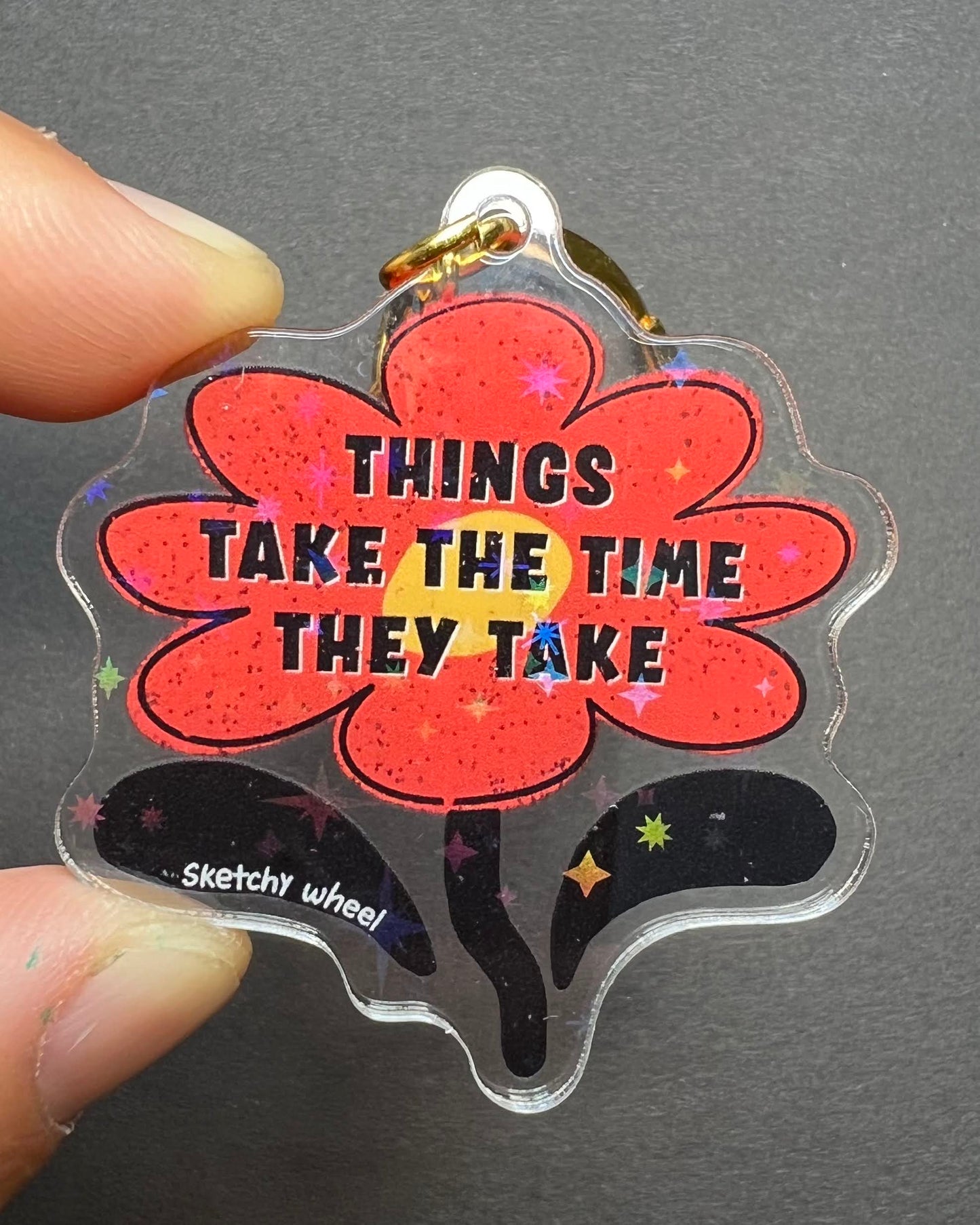 Things Take the Time They Take Sticker