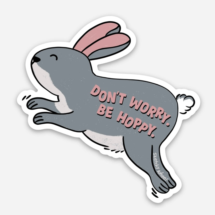 Don't Worry Be Hoppy Rabbit Sticker